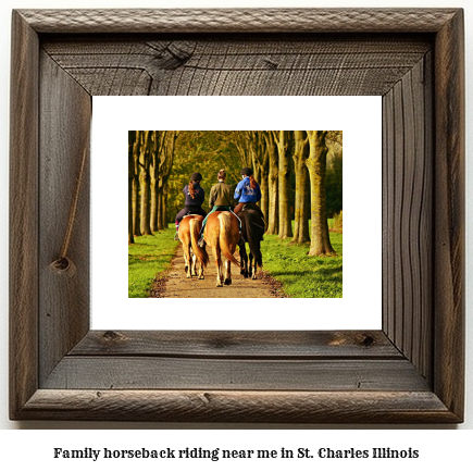 family horseback riding near me in St. Charles, Illinois